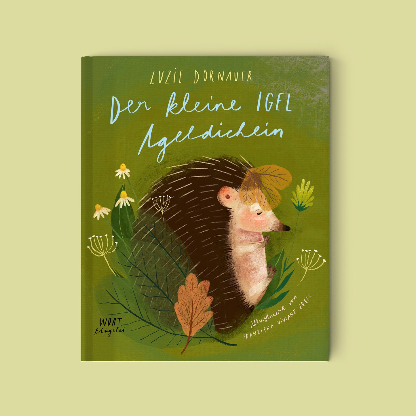 Kinderbuch »Der kleine Igel Igeldichein« von Luzie Dornauer. Ein Buch für kleine KInder, ab 1 Jahr, über den Mut und die Selbstakzeptanz. Illustriertes Kinderbuch.